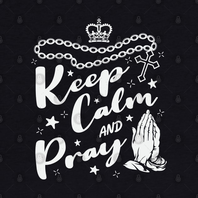 Keep calm and pray by Juka